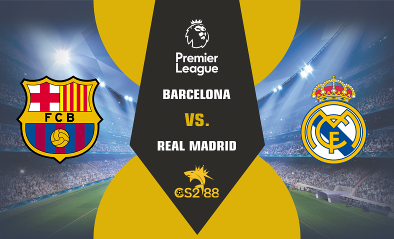 ព្យាករណ៍គូ​ Barcelona vs Real Madrid ថ្ងៃទី២៨តុលា​